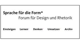 Schriftzug "Sprache für die Form" - Forum für Design und Rhetorik.