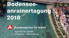 Foto des Seereheins aus Vogelperspektive. Auf dem Bild steht "Bodenseeanrainertagung 2018, Bundesagentur für Arbeit".