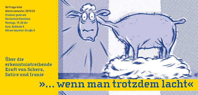 Zu sehen ist die Einladungskarte zur Vorlesungsreihe "Wenn man trotzdem lacht". Über dem Titel steht ein gezeichnetes Schaf, dem das Fell abgefallen ist. Es blickt verdutzt den Betrachter an. Das Fell liegt in einem Haufen unter dem Schaf. 