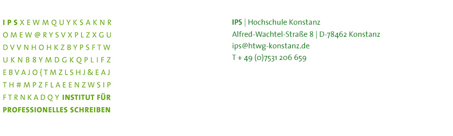 IPS, Hochschule Konstanz, Alfred-Wachtel-Str. 8, 78462 Konstanz; ips@htwg-konstanz.de; Tel.: 0049/7531/206-659