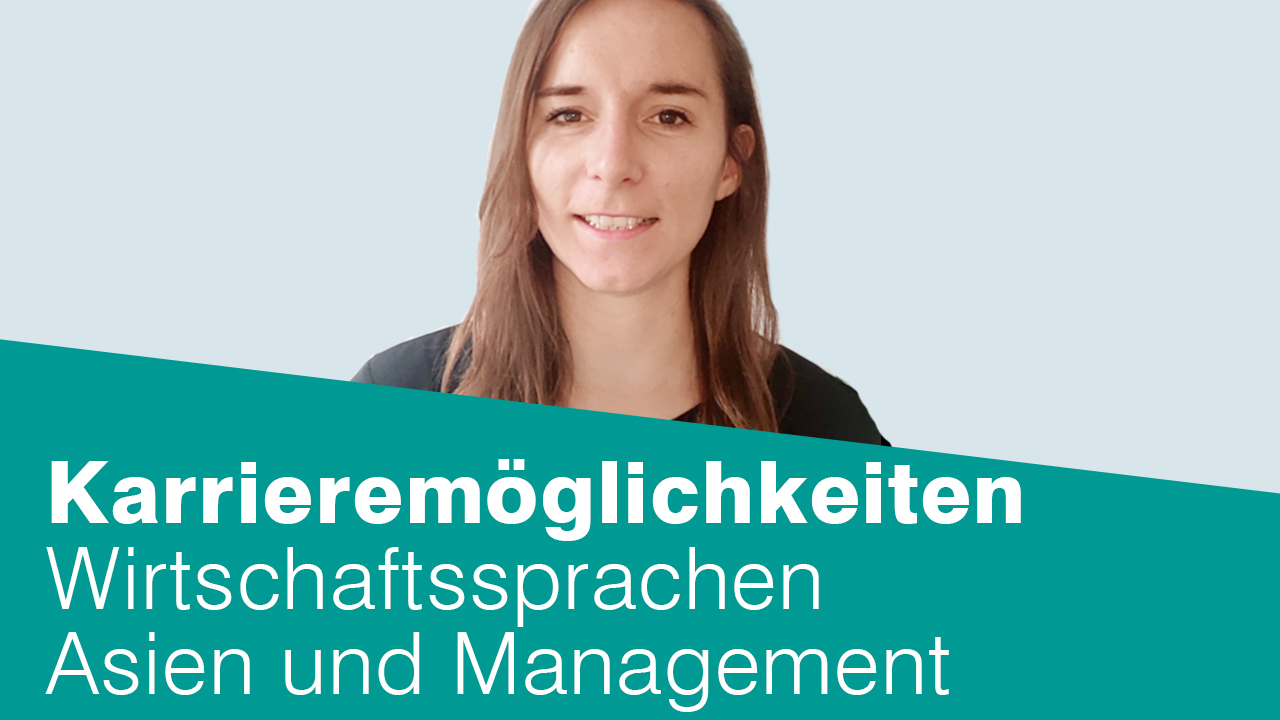 Vorschaubild Video: Alumna Wirtschaftssprachen Asien und Management berichtet von ihrem Karriereweg