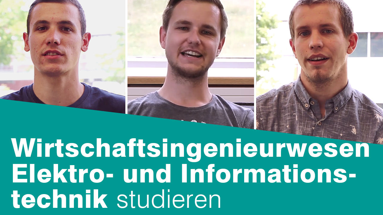 Vorschaubild Video Wirtschaftsingenieurwesen Elektro- und Informationstechnik: Drei Studenten