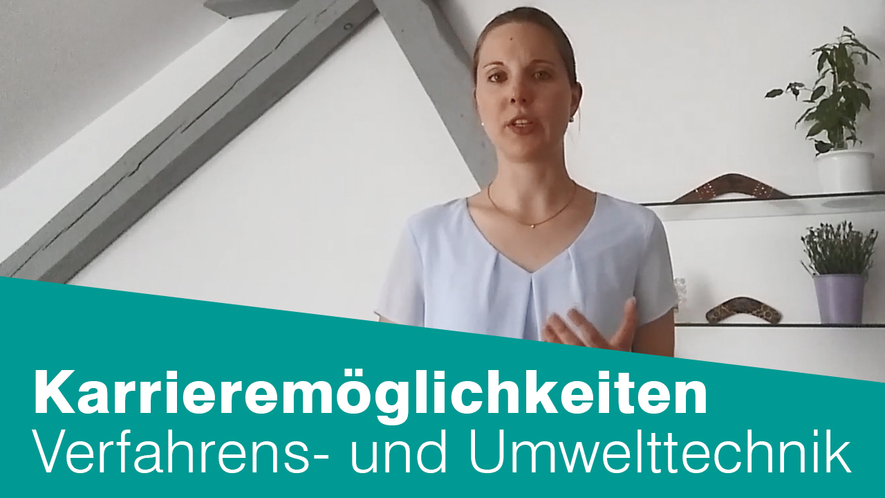 Video-Vorschau: Alumna Helen berichtet von ihrem Karriereweg Verfahrens- und Umwelttechnik